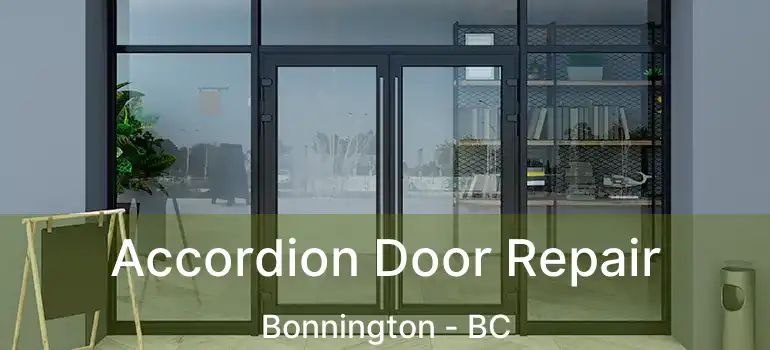  Accordion Door Repair Bonnington - BC