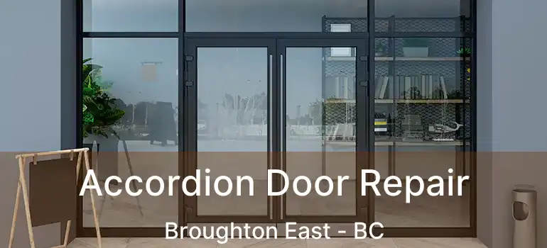  Accordion Door Repair Broughton East - BC