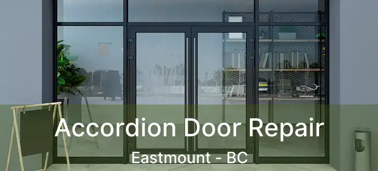  Accordion Door Repair Eastmount - BC