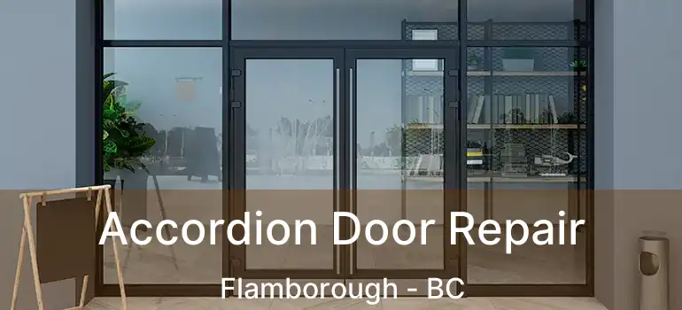  Accordion Door Repair Flamborough - BC