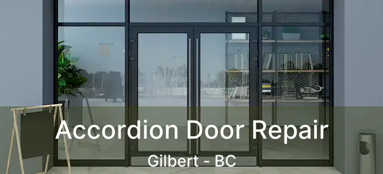  Accordion Door Repair Gilbert - BC