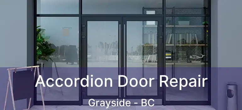  Accordion Door Repair Grayside - BC