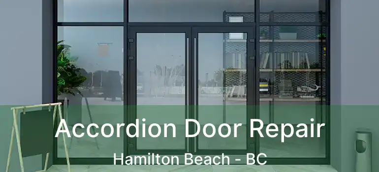  Accordion Door Repair Hamilton Beach - BC