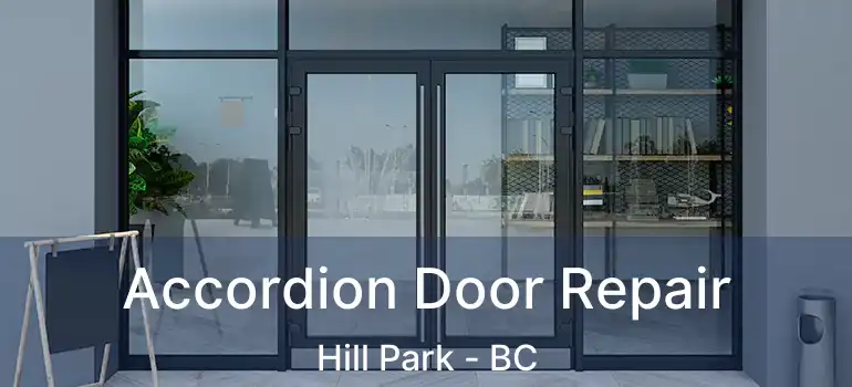  Accordion Door Repair Hill Park - BC