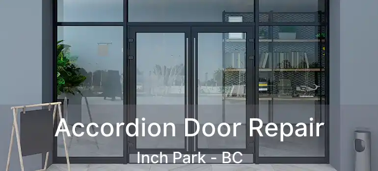  Accordion Door Repair Inch Park - BC