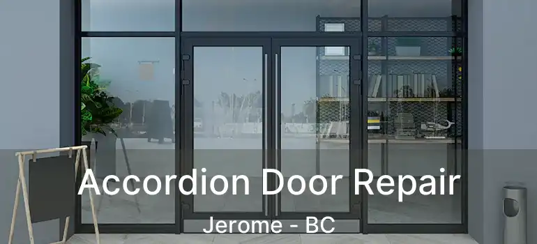  Accordion Door Repair Jerome - BC