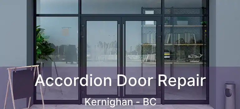  Accordion Door Repair Kernighan - BC