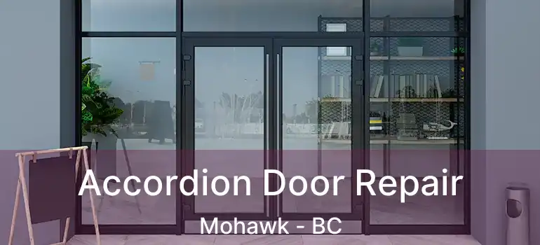  Accordion Door Repair Mohawk - BC