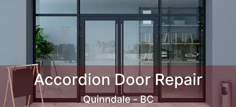  Accordion Door Repair Quinndale - BC