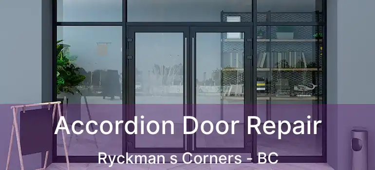  Accordion Door Repair Ryckman s Corners - BC