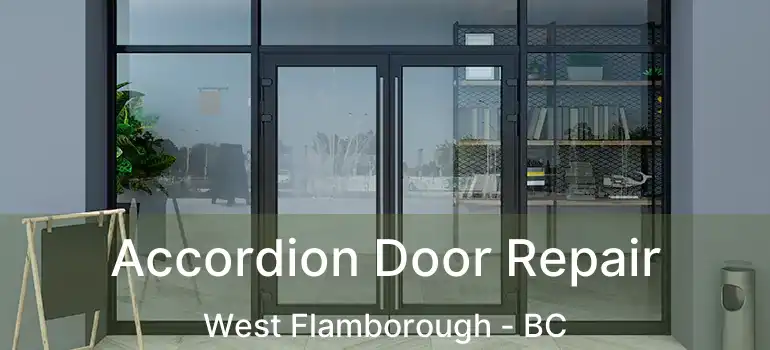 Accordion Door Repair West Flamborough - BC