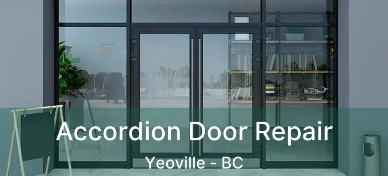  Accordion Door Repair Yeoville - BC