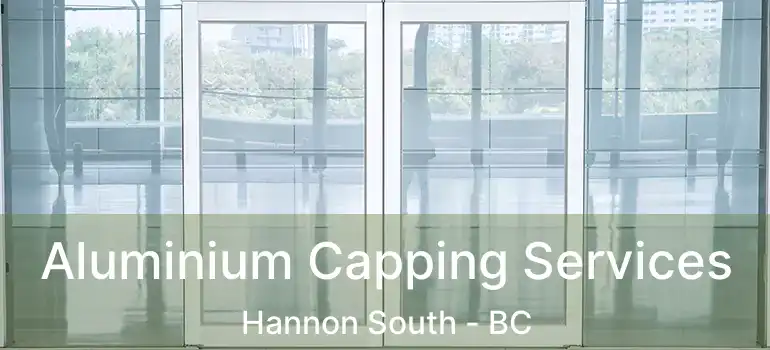  Aluminium Capping Services Hannon South - BC