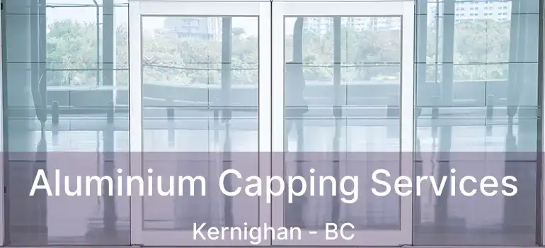  Aluminium Capping Services Kernighan - BC