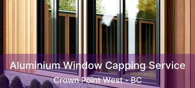 Aluminium Window Capping Service Crown Point West - BC