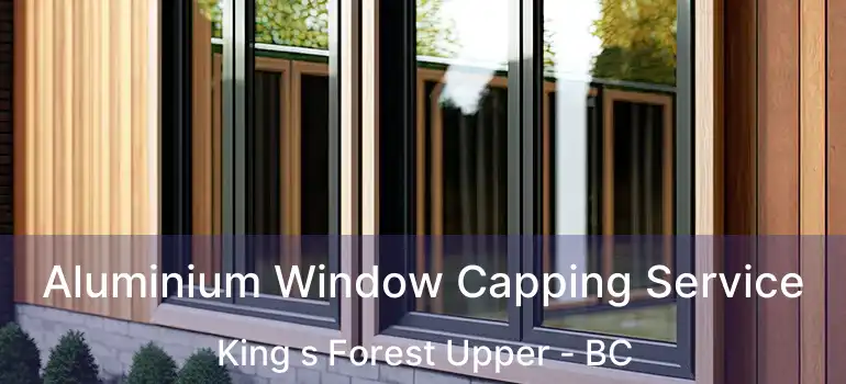  Aluminium Window Capping Service King s Forest Upper - BC