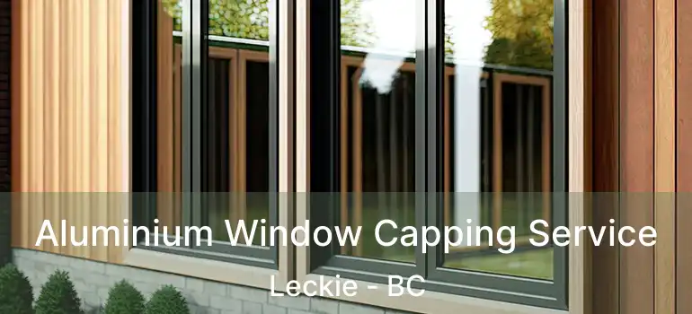  Aluminium Window Capping Service Leckie - BC