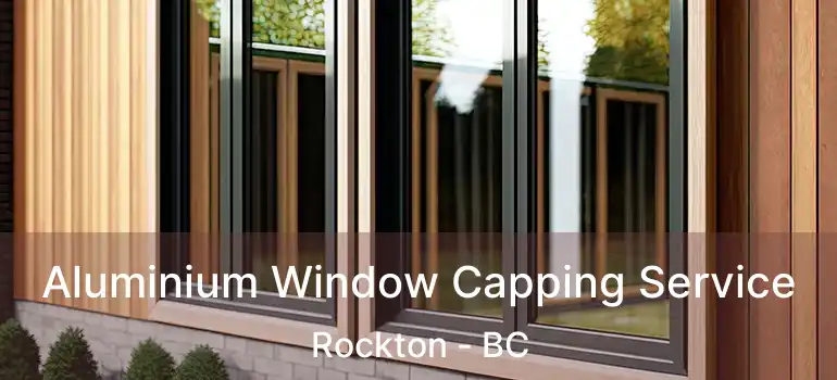  Aluminium Window Capping Service Rockton - BC