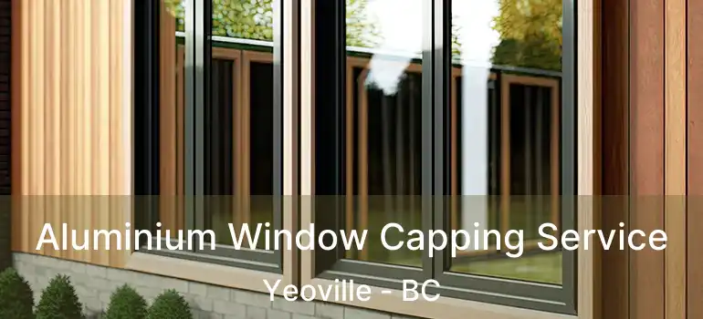  Aluminium Window Capping Service Yeoville - BC