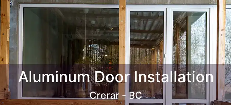  Aluminum Door Installation Crerar - BC