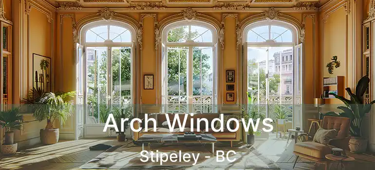 Arch Windows Stipeley - BC