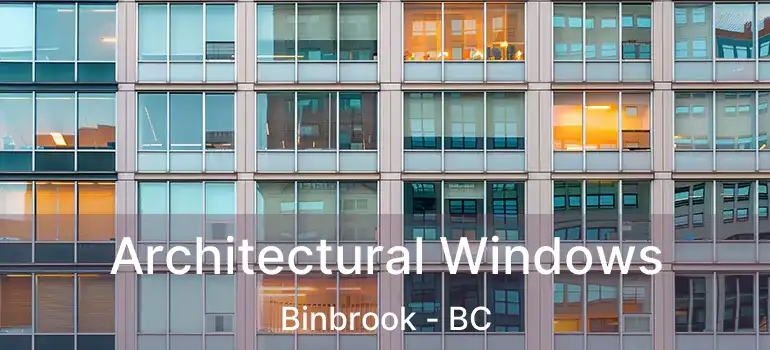  Architectural Windows Binbrook - BC