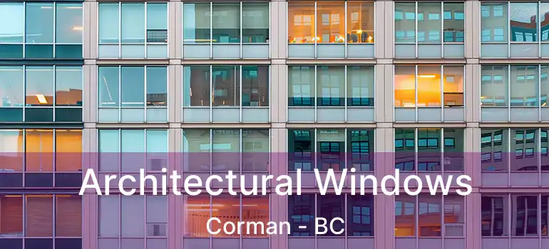  Architectural Windows Corman - BC