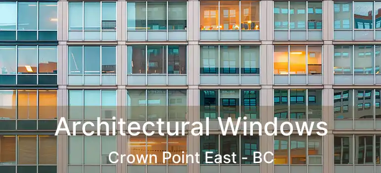  Architectural Windows Crown Point East - BC