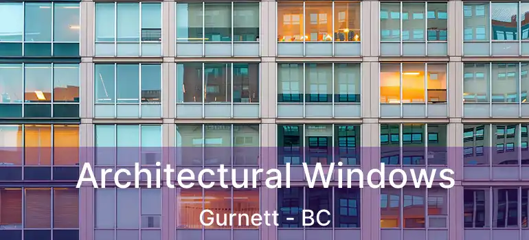  Architectural Windows Gurnett - BC