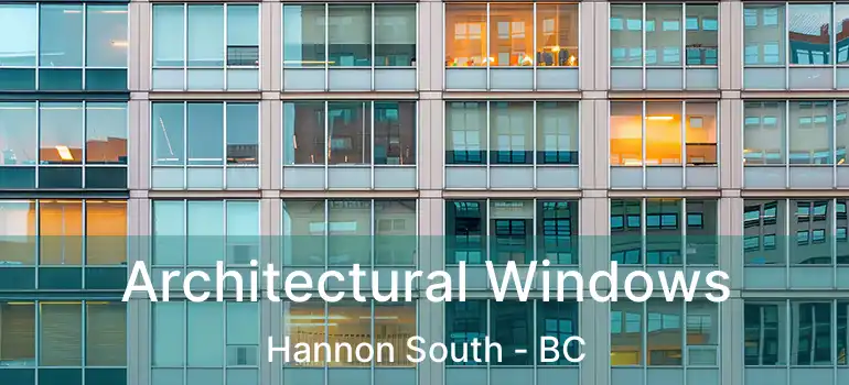  Architectural Windows Hannon South - BC