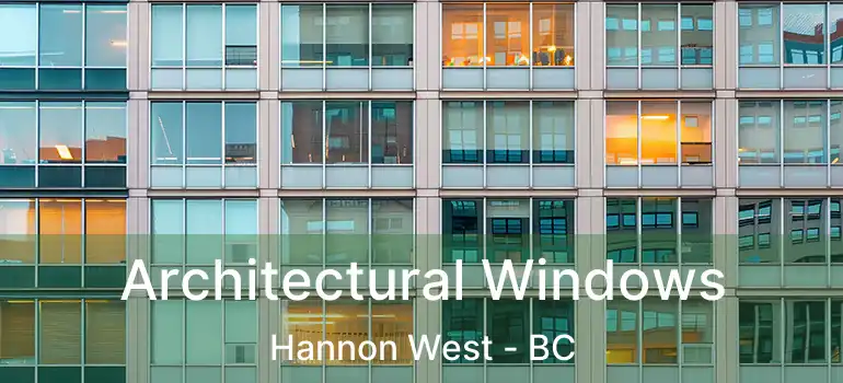  Architectural Windows Hannon West - BC