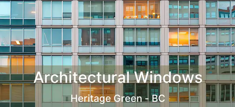  Architectural Windows Heritage Green - BC