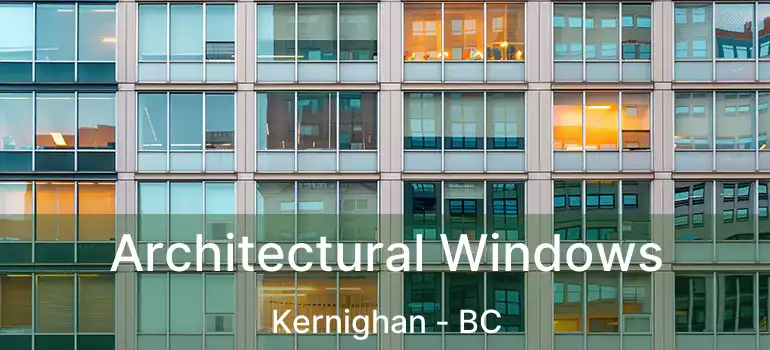  Architectural Windows Kernighan - BC