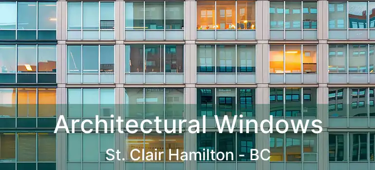  Architectural Windows St. Clair Hamilton - BC