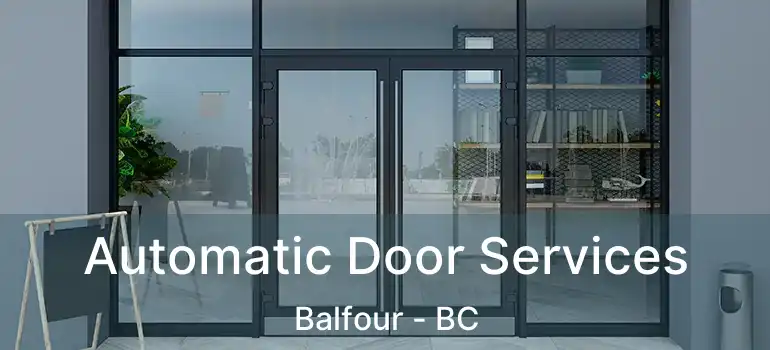  Automatic Door Services Balfour - BC