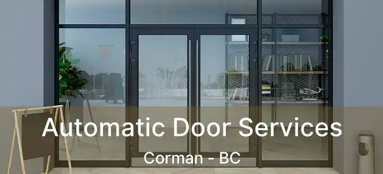  Automatic Door Services Corman - BC