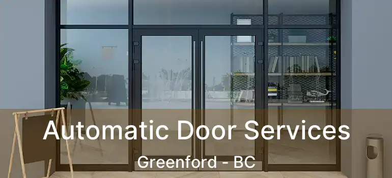  Automatic Door Services Greenford - BC