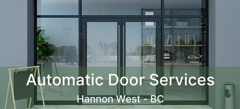  Automatic Door Services Hannon West - BC