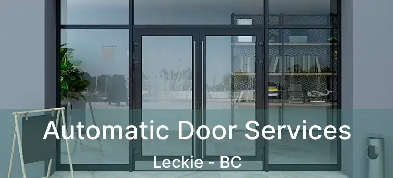 Automatic Door Services Leckie - BC