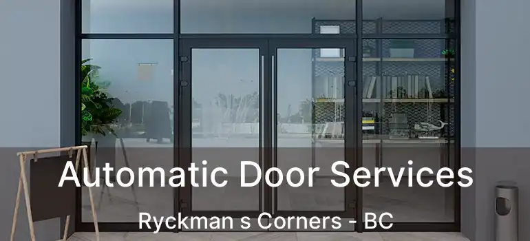  Automatic Door Services Ryckman s Corners - BC