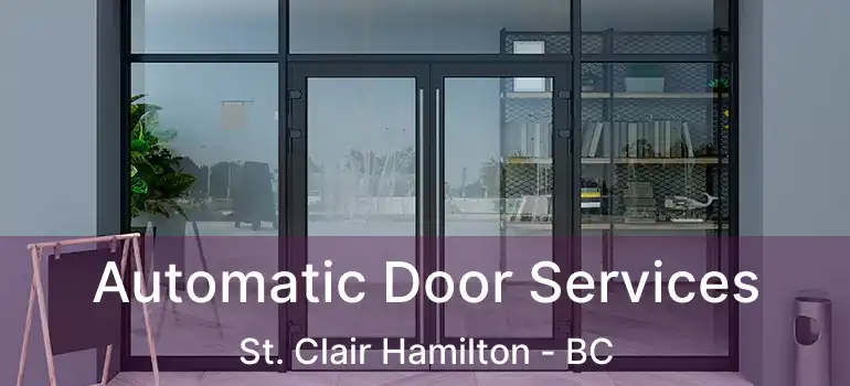 Automatic Door Services St. Clair Hamilton - BC