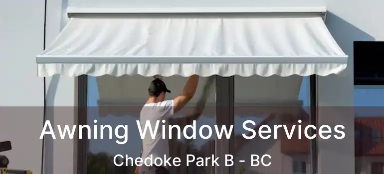  Awning Window Services Chedoke Park B - BC