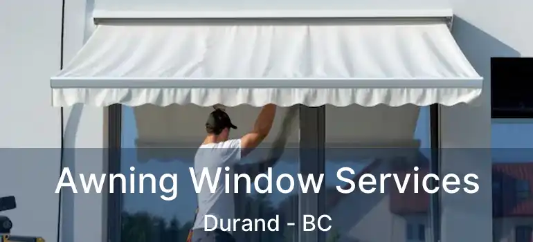  Awning Window Services Durand - BC