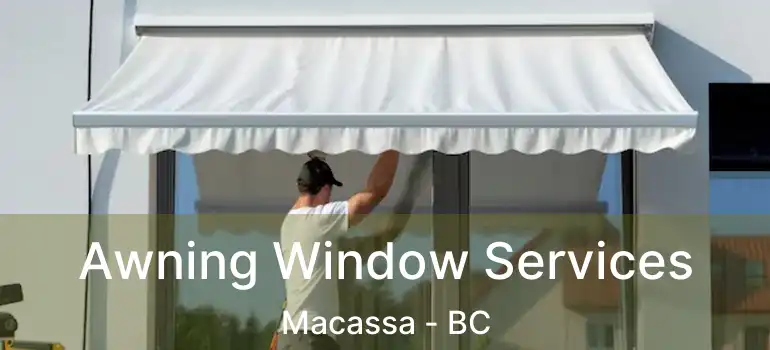  Awning Window Services Macassa - BC