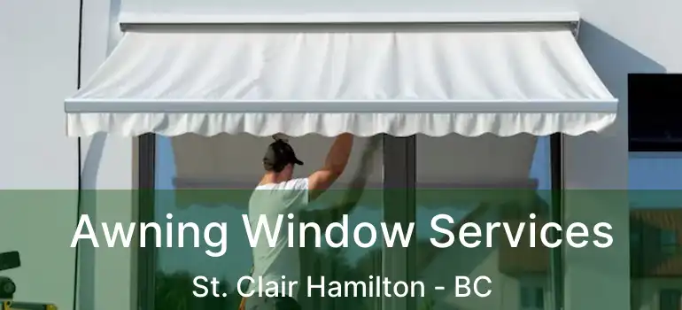 Awning Window Services St. Clair Hamilton - BC
