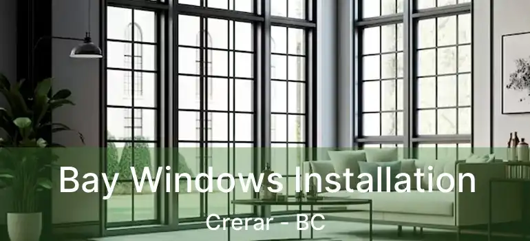  Bay Windows Installation Crerar - BC