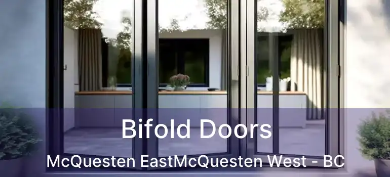  Bifold Doors McQuesten EastMcQuesten West - BC