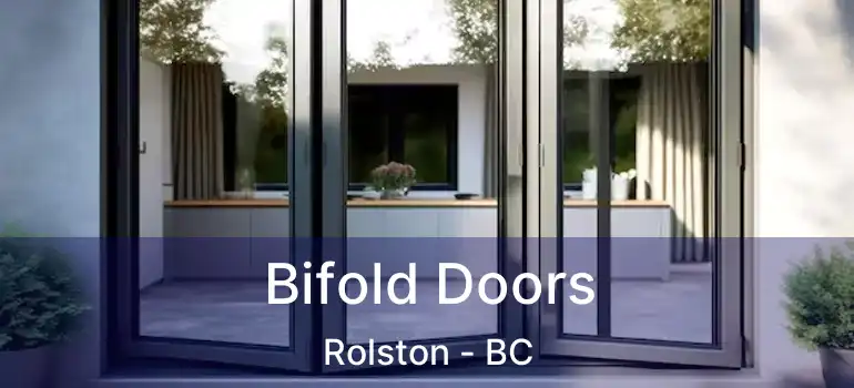  Bifold Doors Rolston - BC