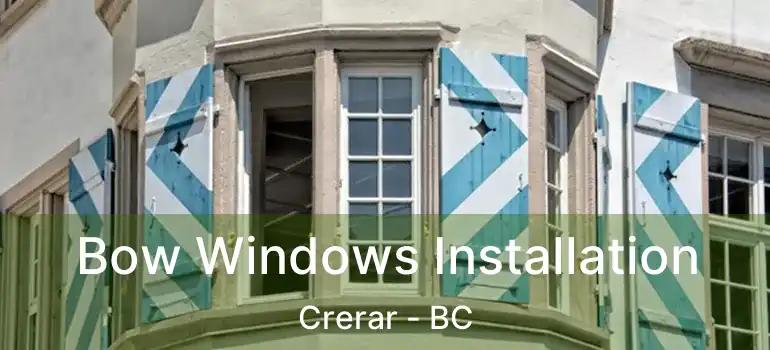  Bow Windows Installation Crerar - BC