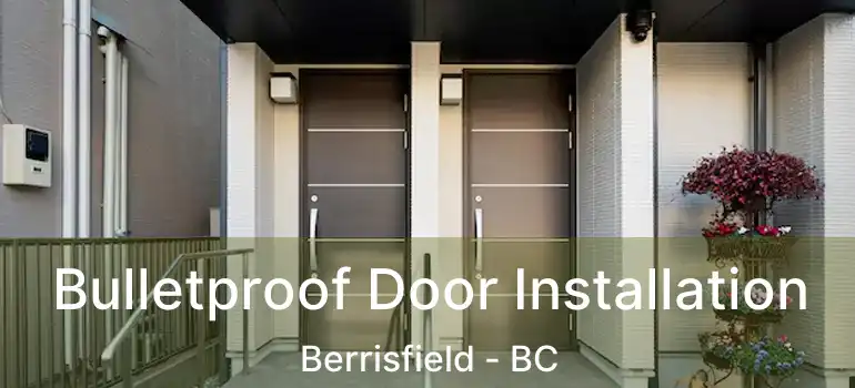  Bulletproof Door Installation Berrisfield - BC